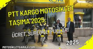 ptt-kargo-motosiklet-tasima-2025-ucret-surec-ve-ipuclari