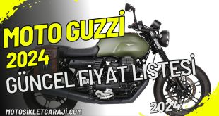 Moto Guzzi Güncel Fiyat Listesi 2024