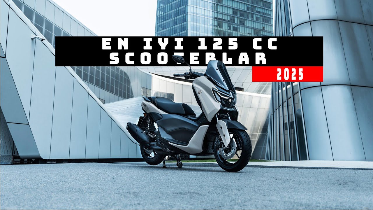 Türkiye'de Alınabilecek En İyi 125 cc Scooterlar (2025)