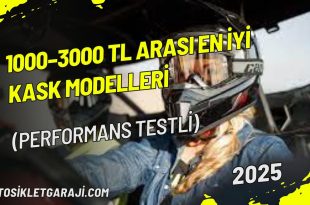 1000-3000-tl-arasi-en-iyi-kask-modelleri-performans-testli
