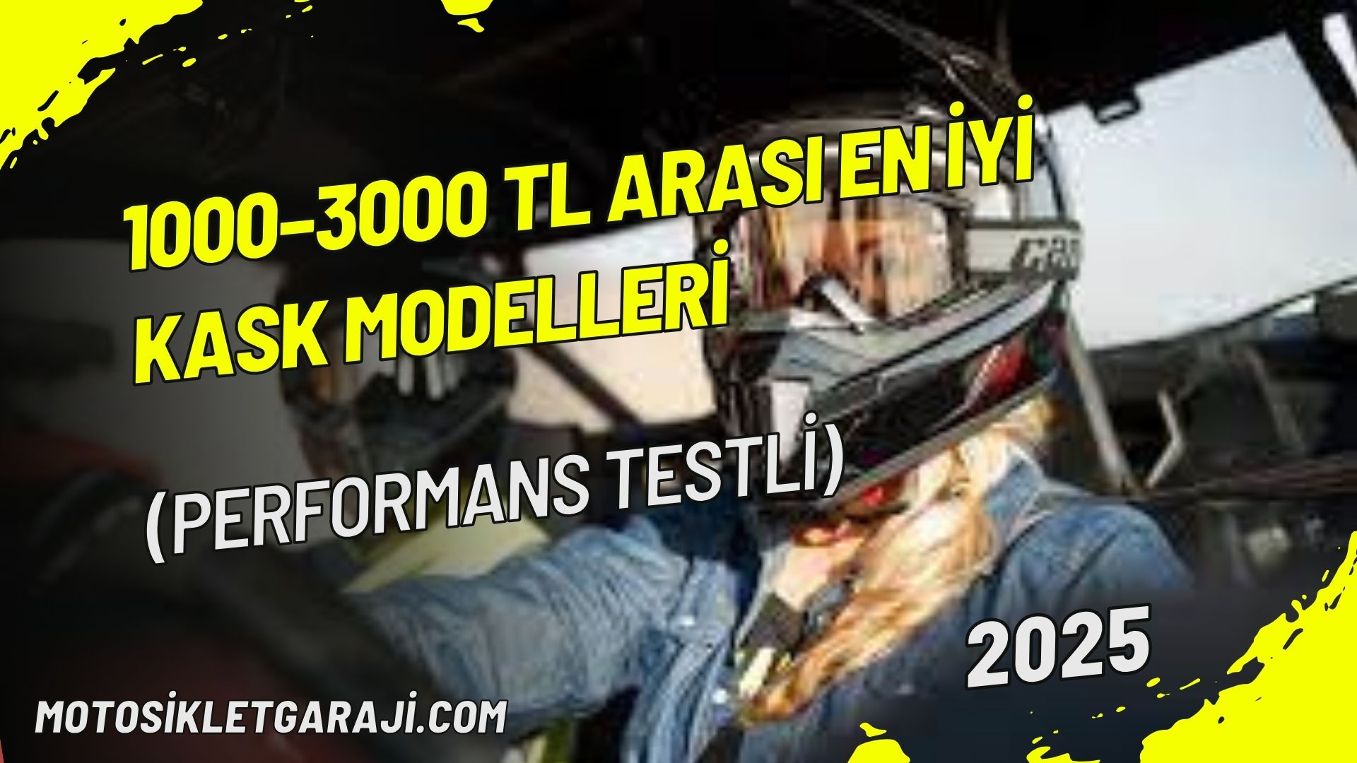 1000–3000 TL Arası En İyi Kask Modelleri (Performans Testli)