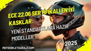 ece-22-06-sertifikali-en-iyi-kasklar-yeni-standartlara-hazir-modeller