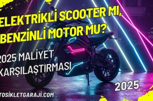 elektrikli-scooter-mi-benzinli-motor-mu-2025-maliyet-karsilastirmasi