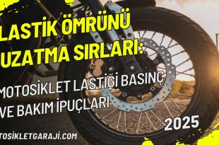 lastik-omrunu-uzatma-sirlari-motosiklet-lastigi-basinc-ve-bakim-ipuclari
