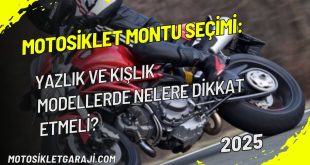 motosiklet-montu-secimi-yazlik-ve-kislik-modellerde-nelere-dikkat-etmeli