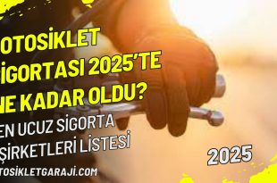 motosiklet-sigortasi-2025te-ne-kadar-oldu-en-ucuz-sigorta-sirketleri-listesi