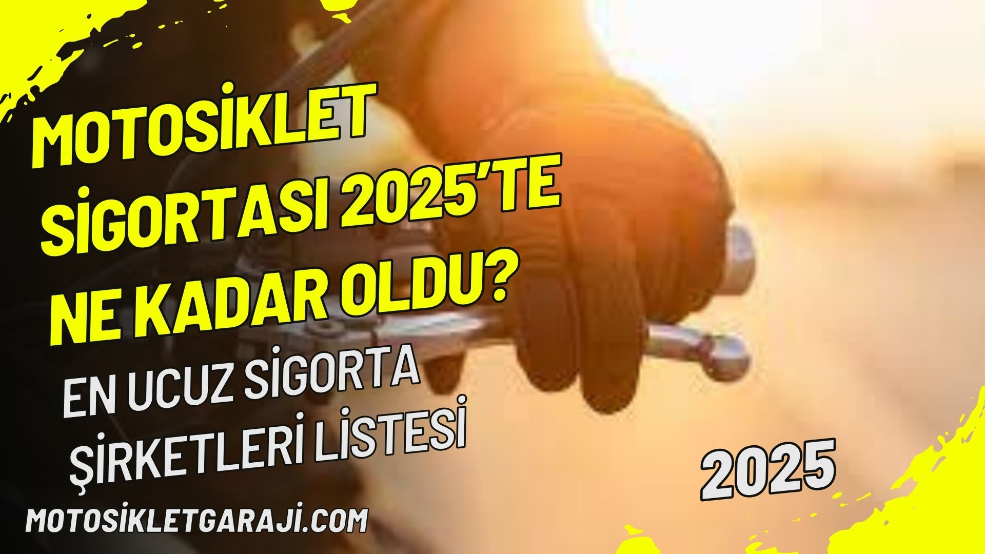 Motosiklet Sigortası 2025’te Ne Kadar Oldu? En Ucuz Sigorta Şirketleri Listesi