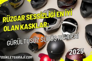 ruzgar-sessizligi-en-iyi-olan-kasklar-gurultusuz-surus-rehberi