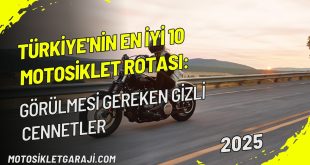 turkiyenin-en-iyi-10-motosiklet-rotasi-gorulmesi-gereken-gizli-cennetler