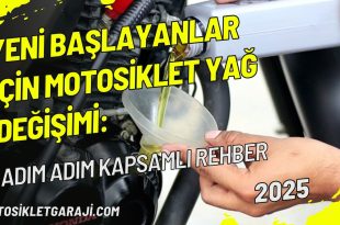 yeni-baslayanlar-icin-motosiklet-yag-degisimi-adim-adim-kapsamli-rehber